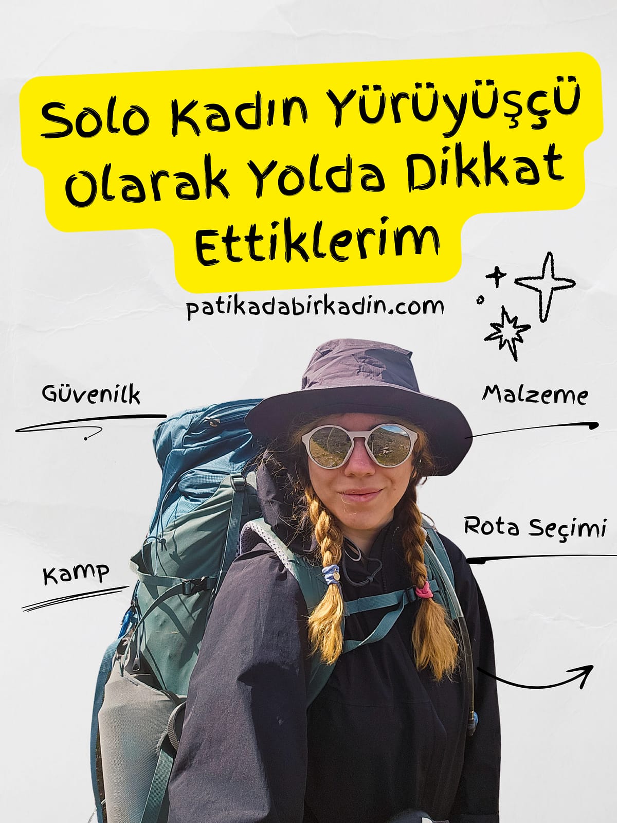 Solo Kadın Yürüyüşçü Olarak Yolda Dikkat Ettiklerim